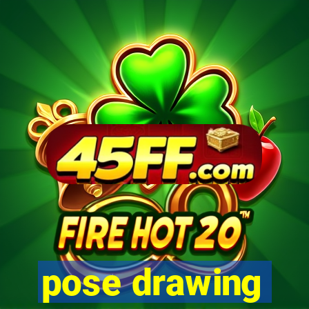 pose drawing